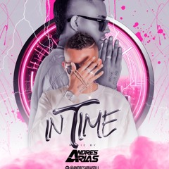 IN TIME - MUSIC BY ANDRES ARIAS