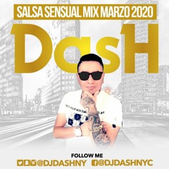 Mix Salsa Sensual - Marzo 2020 - @DJDASHNY