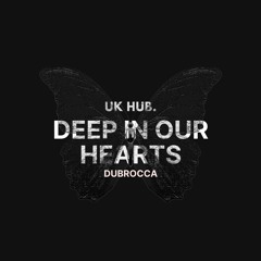 Dubrocca - Deep In Our Hearts