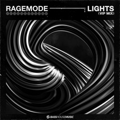 RageMode - Lights (VIP Mix)