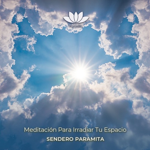 Para Irradiar Tu Espacio
