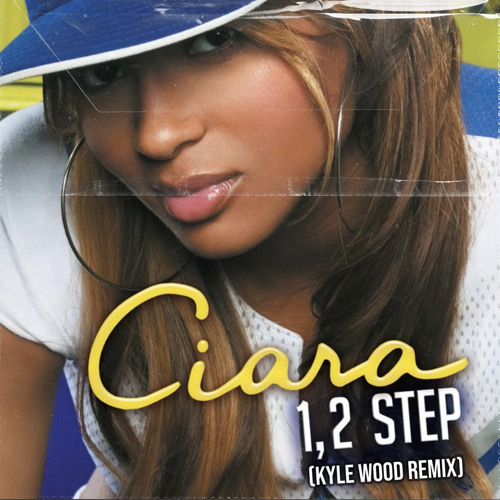 1, 2 Step [Kyle Wood Remix]