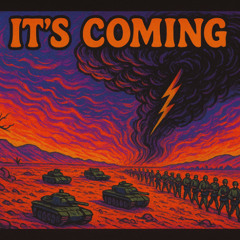Its coming