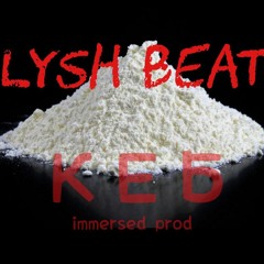 Кеб - LYSH BEAT (Immersed prod)