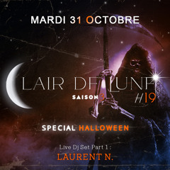 Laurent N. Live Dj Set Part 1 @ Clair de Lune #19