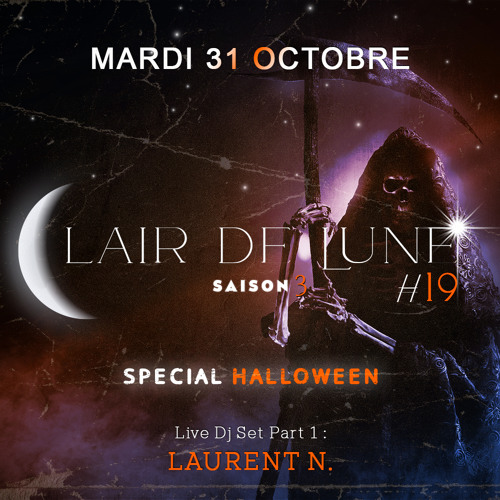 Laurent N. Live Dj Set Part 1 @ Clair de Lune #19