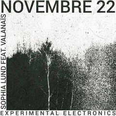 Sophia Lund Feat. VALANAÏS Novembre 22