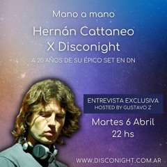 HERNAN CATTANEO entrevista exclusiva por Gustavo Z en Disconight Radio 06.04.2021