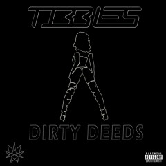 Dirty Deeds (Prod. by Sai T)