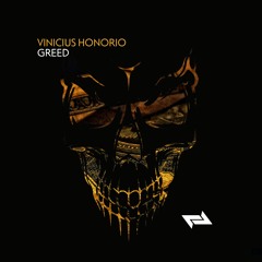 [PREMIERE] | Vinicius Honorio - Greed [LBRT31]