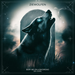 Bury Me On A Backroad (Zie-Cover)