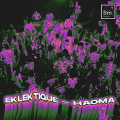 Eklektique - Haoma