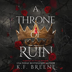 [READ] KINDLE 🧡 A Throne of Ruin: Deliciously Dark Fairytales, Book 2 by  K.F. Breen