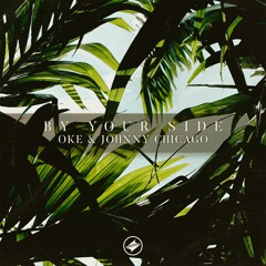 Oke & Johnny Chicago - By Your Side [Summer Sounds Release]