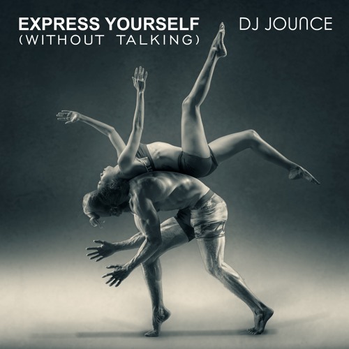 Express Yourself (Without Talking) // #1 on Hypeddit Charts!!