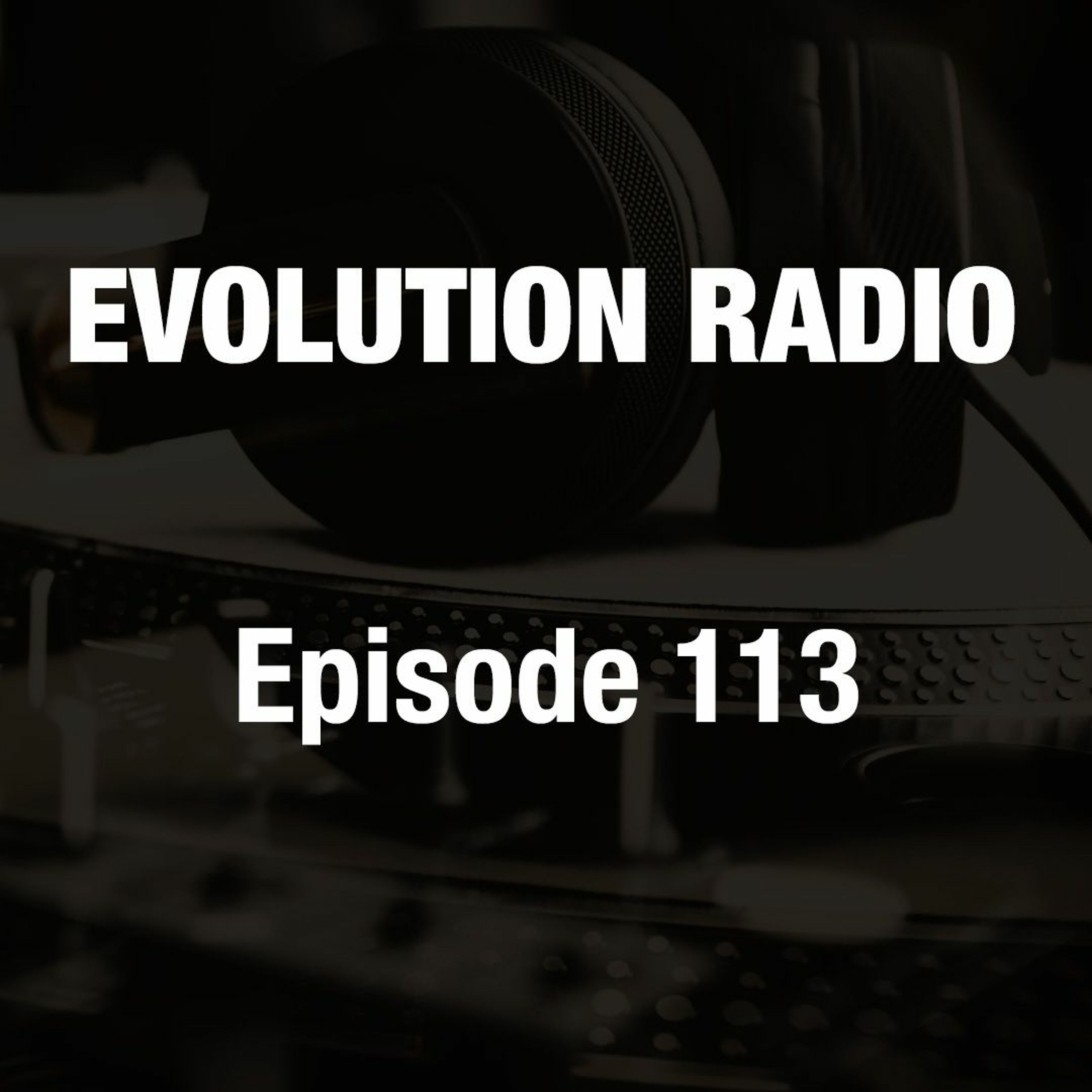 Evolution Radio 113 01-03-2014 v2.0 episode artwork