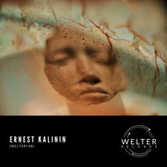 Ernest Kalinin - On Mood [WELTER148]