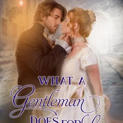 [Read] Online What a Gentleman Does for Love BY : Tabetha Waite