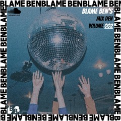 Blame Ben - The UNDRGND Mix (Mix Den Series 002)