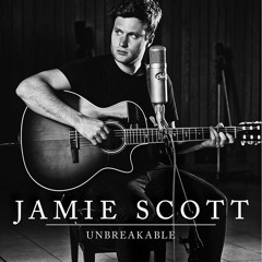Jamie Scott - Unbreakable