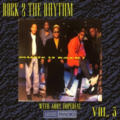 Rock 2 The Rhythm V.3 - Lower Grand Radio (March 28th, 2021)