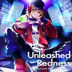 DecisionS (kanone + nora2r) - Unleashed Redness