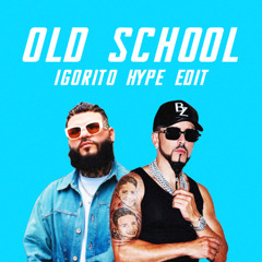 Yandel & Farruko - Old School (IGORITO Hype Edit)