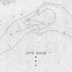 Love Again
