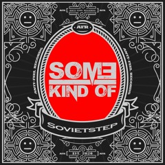 SomeKindOf- Sovietstep (Free Download)