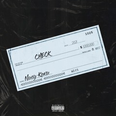 Nuey Kanu - Check Ft. A.K.U.(prod. Dee B)[JSRRadio Exclusive]