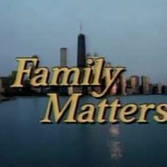Family Matters w/ DexTheDemon