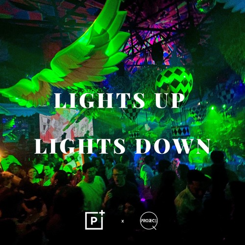 Lights Up, Lights Down