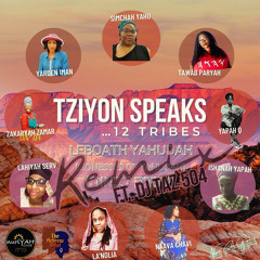 Tziyon Speaks… 12 Tribes Remix ft. DJ Taz 504