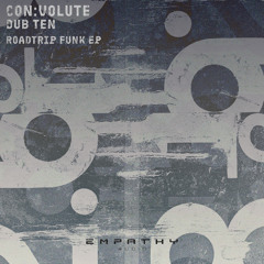 con:volute & Dub Ten - Roadtrip Funk [Premiere]