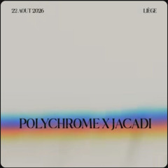 Polychrome X Jacadi Dj Contest - Dan Walter