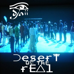 Desert of the Real [pre-release]