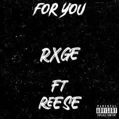 For You (ft Reese)