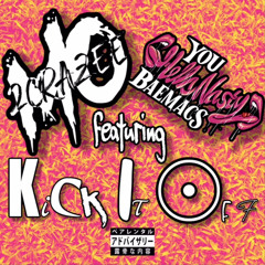 Kick It Off [ ft. BaeMacs ]