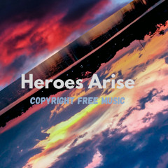 Heroes Rise part 2