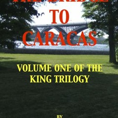 The Bridge To Caracas by Stephen Douglass