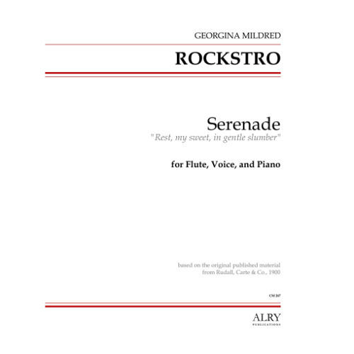 Georgina Mildred Rockstro - Serenade for Flute, Voice, and Piano
