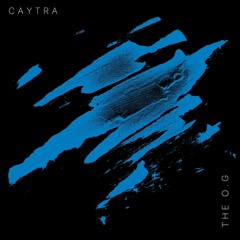 Exclusive Premiere: Caytra "The OG"