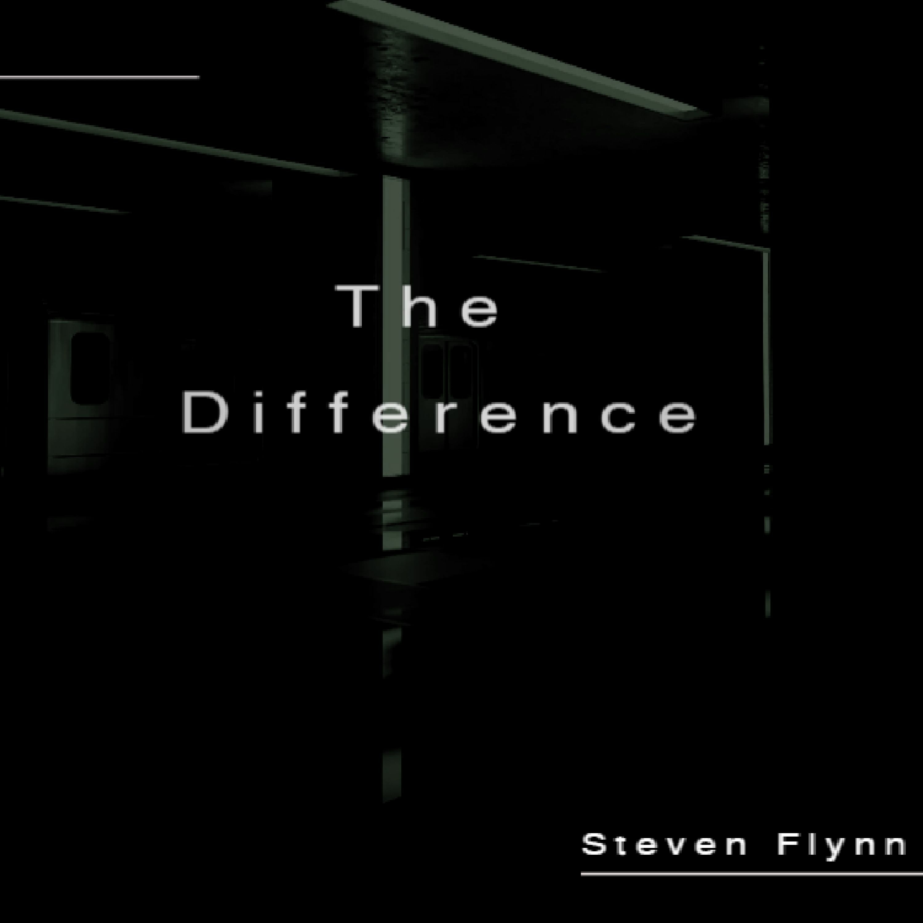 The Difference - Steven Flynn episode artwork