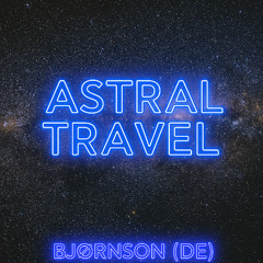 Astral Travel