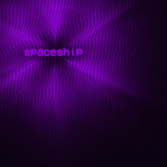 spaceship (ultra slowed)