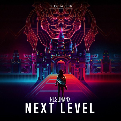 Resonanx - Next Level (Original Mix)