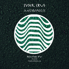 |PBPSNGL016| SVNR - Metropolis (Pablorama Remix)