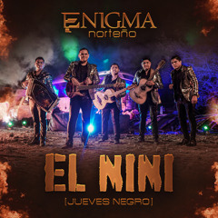 El Nini (Jueves Negro)