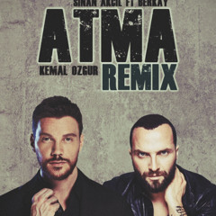 Sinan Akçıl ft Berkay - Atma (Kemal Özgür Remix) 2025