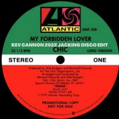 Chic - My Forbidden Love (Kev Cannon 2022 Jacking Disco Mix) *FREE DOWNLOAD - LINK IN DESCRIPTION*